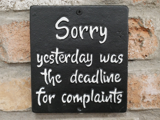 Sign - Deadline For Complaints