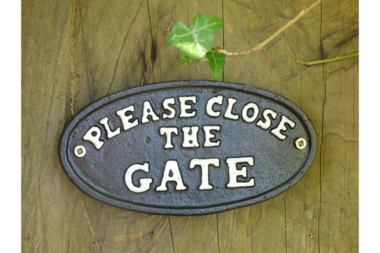 Sign - Please Close The Gate