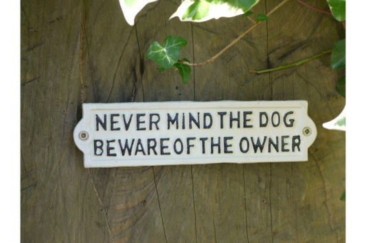 Sign - Never Mind The Dog (White)