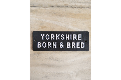 Sign (born & bred)