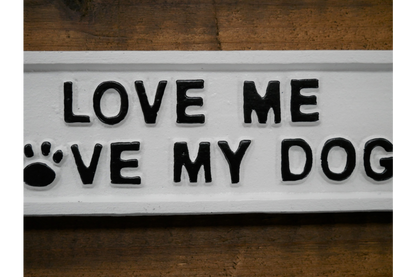 Sign (Love My Dogs)
